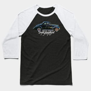 1940 Ford Standard Coupe Baseball T-Shirt